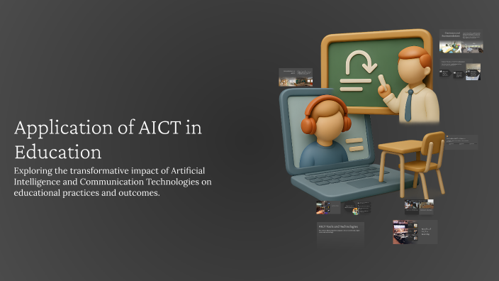 Application of AICT in Education by SHAHBAZ__25PG010 on Prezi