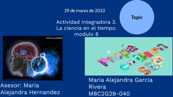 La ciencia en el tiempo by Maria Alejandra Garcia Rivera on Prezi