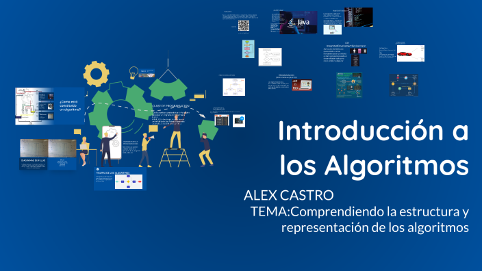 Introducción a los Algoritmos by Alex castro on Prezi