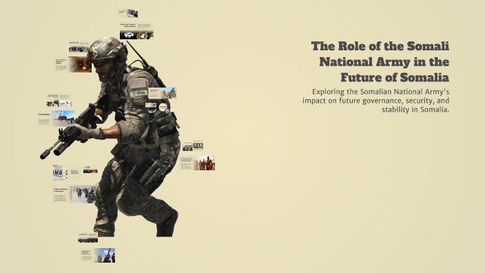 The Role of the Somali National Army in the Future of Somalia by moha ...