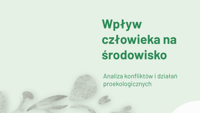 Wpływ człowieka na środowisko by TheArciak on Prezi