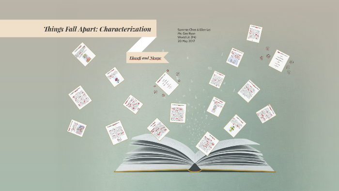 Things Fall Apart Characterization by Ellen Lei on Prezi