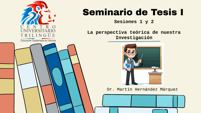 Seminario de Tesis I by MARTIN HERNÁNDEZ MÁRQUEZ on Prezi
