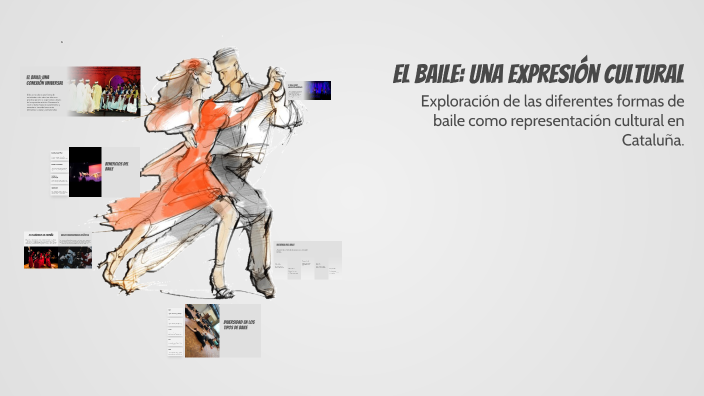 El Baile: Una Expresión Cultural by Noa Maya on Prezi