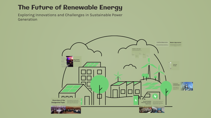 The Future of Renewable Energy by Reyna Mae Evina on Prezi