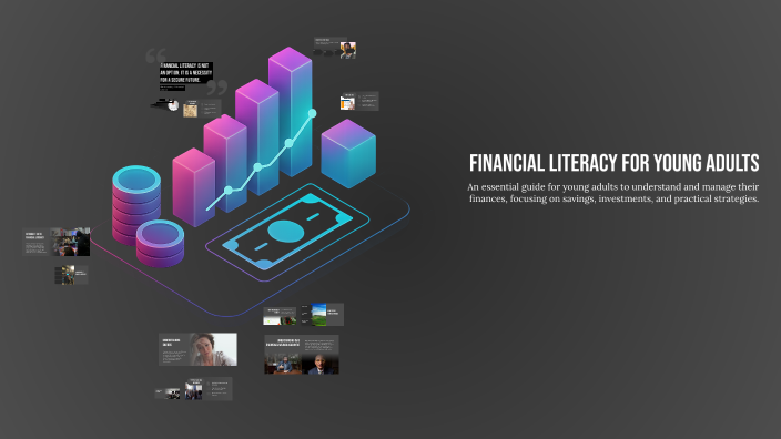 Financial Literacy for Young Adults by Agostinho Ribas on Prezi