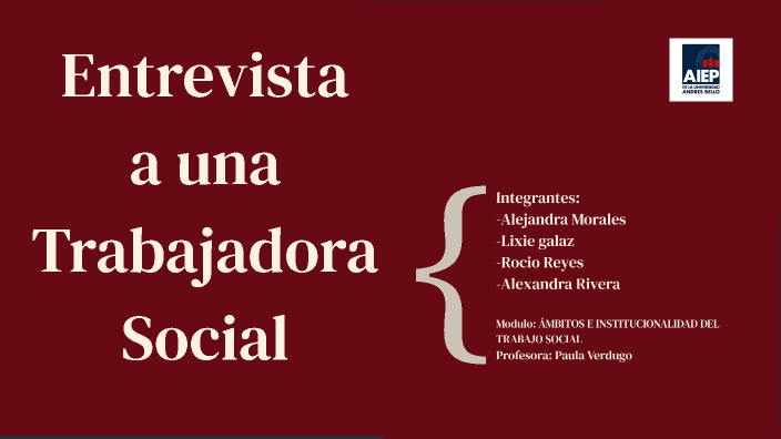 entrevista a una trabajadora social by alexandra rivera on Prezi