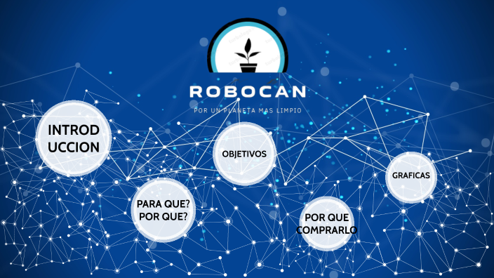 Robocan robocan by SANTIAGO PEÑA on Prezi