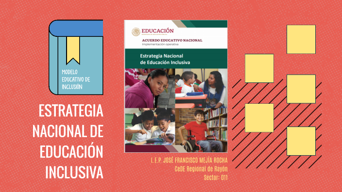 Estrategia Nacional De EducaciÓn Inclusiva By Frank AÍjem Rottweil On Prezi 8702