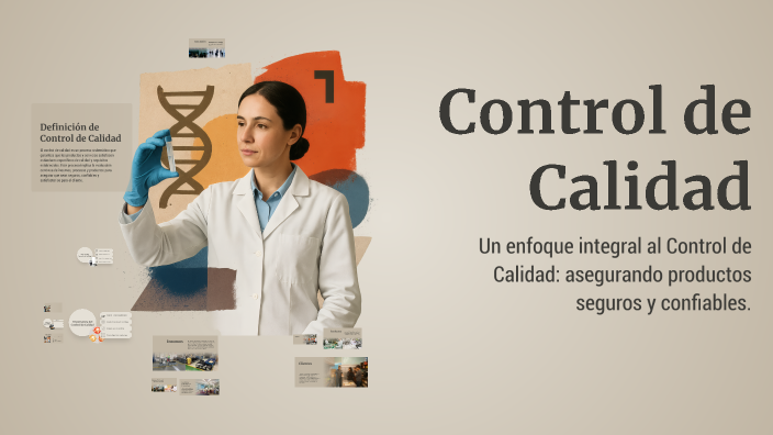 Control de Calidad by EDILUZ ALVAREZ on Prezi