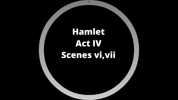 hamlet act 4 scene 6 audiobook