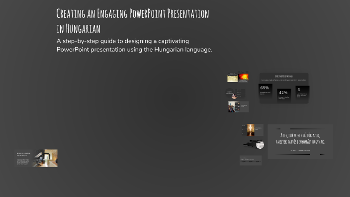 Creating an Engaging PowerPoint Presentation in Hungarian by croxy on Prezi