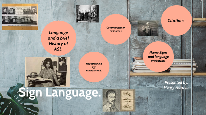 American Sign Language by Henry Harden on Prezi