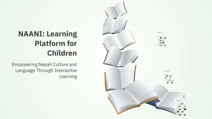 Api Naani NAANI: Learning Platform for Children by Arnab Manandhar on Prezi