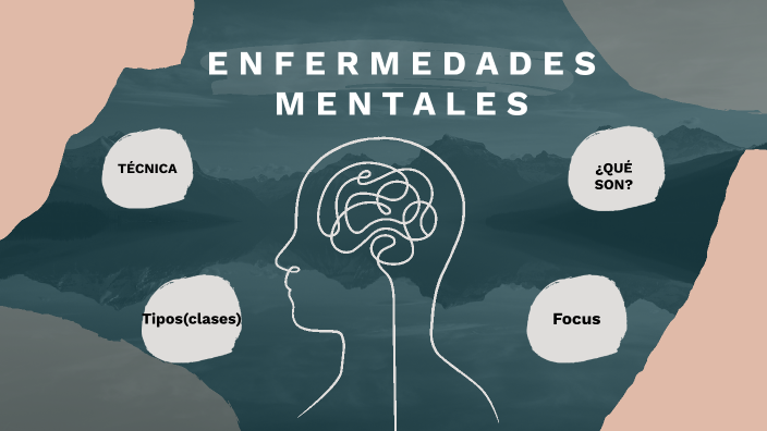 Enfermedades mentales by Josue Goméz on Prezi