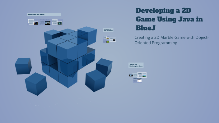 Developing a 2D Game Using Java in BlueJ by niyo james on Prezi