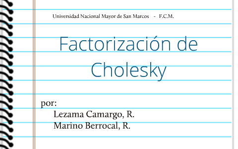 Factorizacion de Cholesky by por el asterisco on Prezi