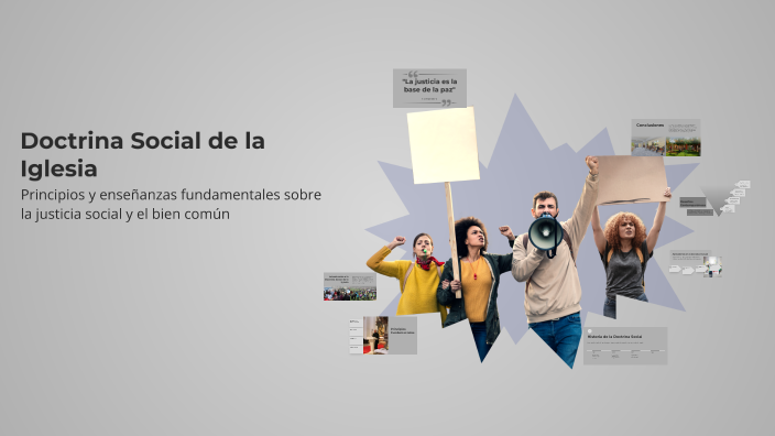 Doctrina Social de la Iglesia by Shirley Diana on Prezi