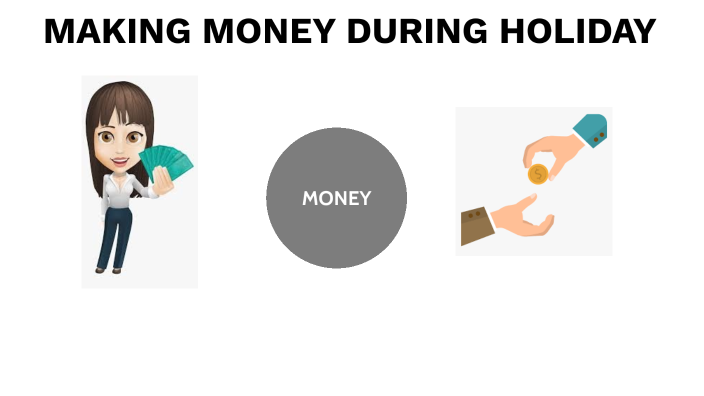 making money during holidays presentation ppt