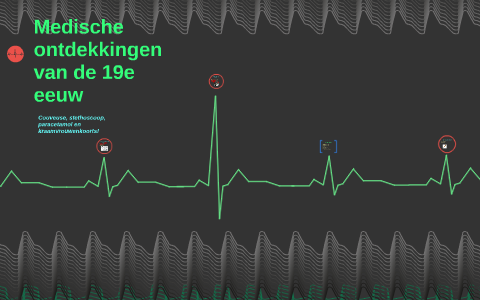 medische ontdekkingen van de 19e eeuw by Sam Keesman on Prezi