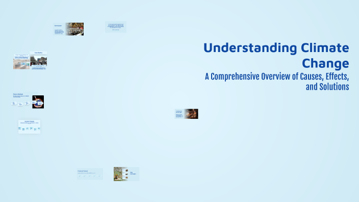 Understanding Climate Change by iqomatissubkhi on Prezi