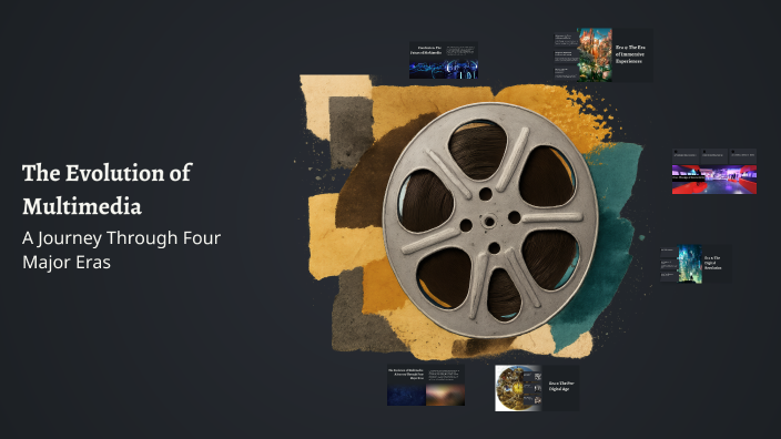 The Evolution of Multimedia by Ashly Grace Salvador on Prezi