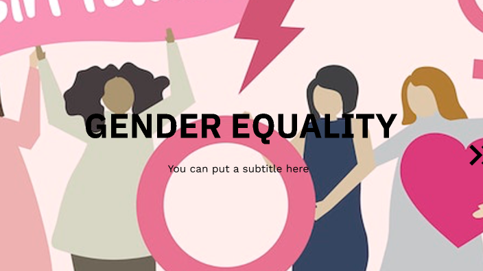 GENDER EQUALITY by Daria Dimauro on Prezi