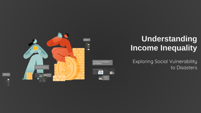 Understanding Income Inequality by Judy C on Prezi
