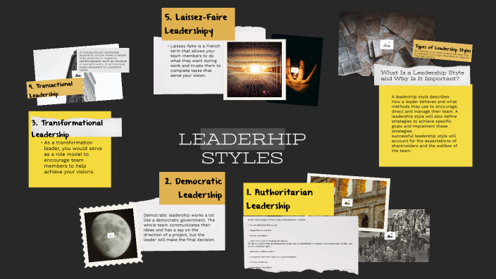 LEADERSHIP STYLES by on Prezi
