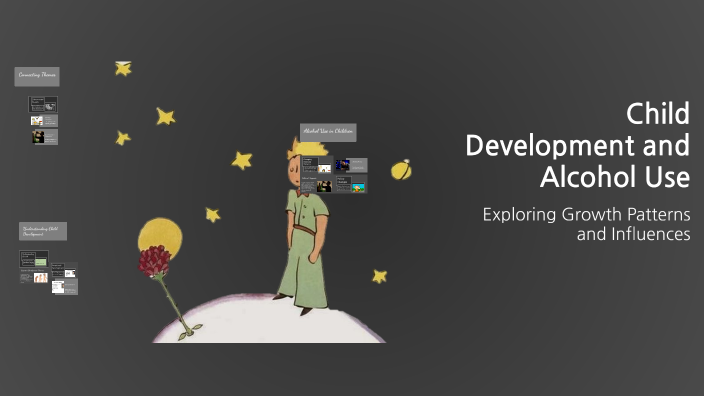 Child Development and Alcohol Use by 혜경 이 on Prezi