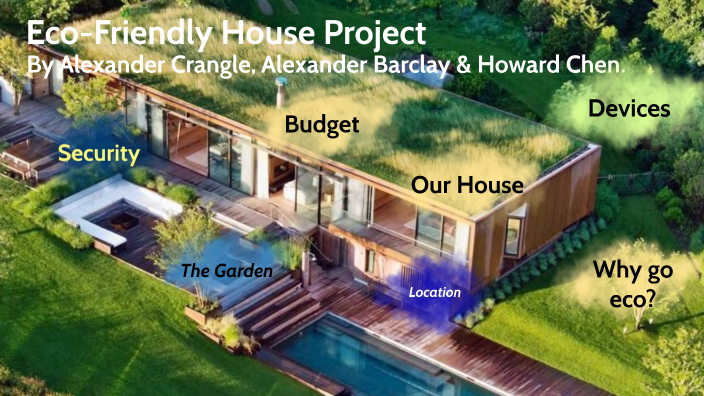 eco-friendly-house-project-by-alexander-crangle-on-prezi