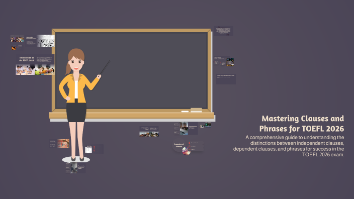 Mastering Clauses and Phrases for TOEFL 2026 by Noel Delos Reyes on Prezi
