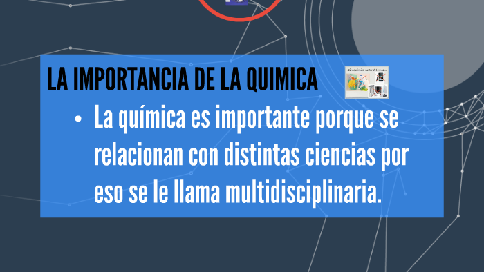 La importancia de la quimica by norbel Abanto on Prezi