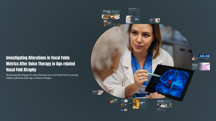 Vocal Atrophy Investigating Alterations in Vocal Folds Metrics After Voice Therapy in ...