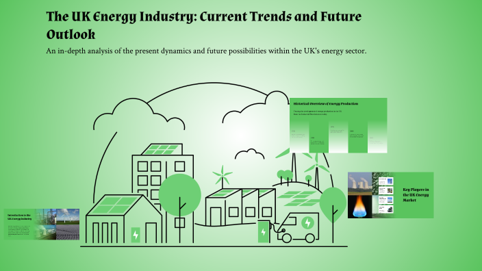 The UK Energy Industry: Current Trends and Future Outlook by Eduardo ...