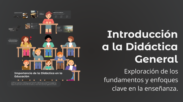 Introducción a la Didáctica General by Hernández Quintero on Prezi