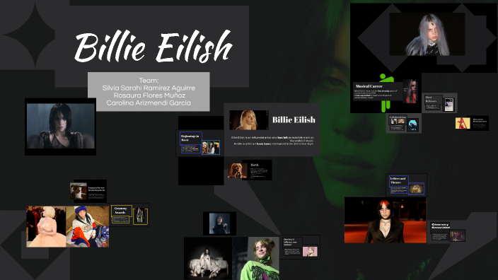 Biografía de Billie Eilish by Arizmendi Garcia Carolina on Prezi