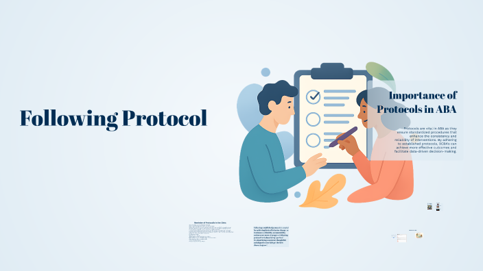 Following Protocol in Applied Behavior Analysis by Taylor Benitez on Prezi
