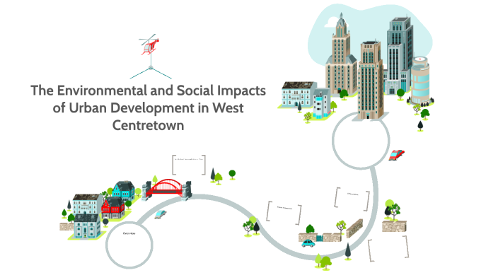 The Environmental and Social Impacts of Urban Development in West ...