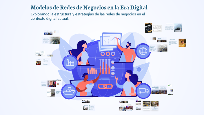 Modelos de Redes de Negocios en la Era Digital by Getool Móvil on Prezi