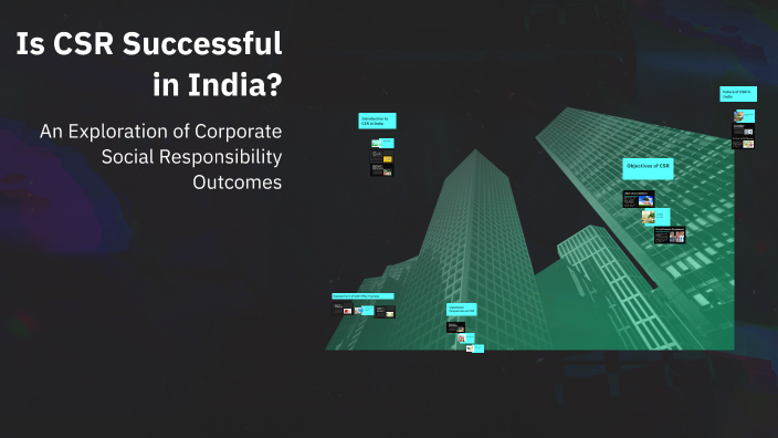 Is CSR Successful in India? by Shubham raj on Prezi
