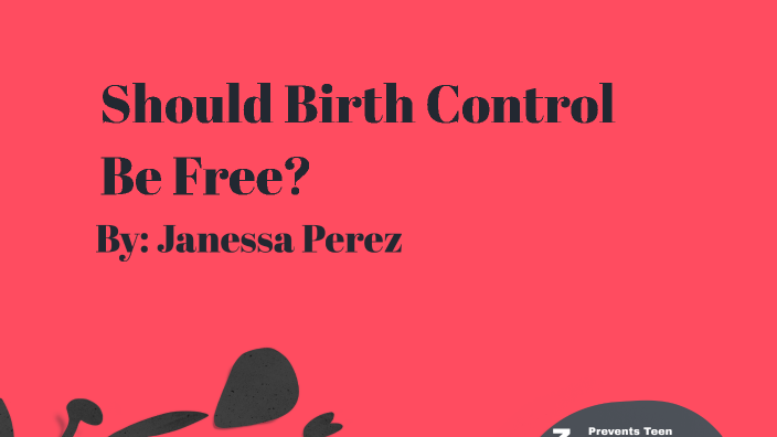 should birth control be free argumentative essay