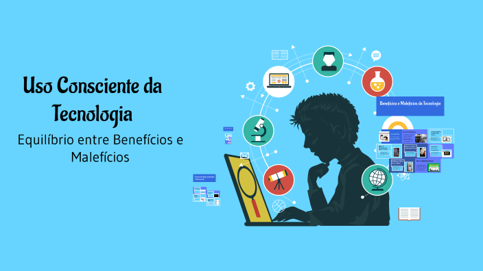 Uso Consciente da Tecnologia by Iara Da Silva on Prezi