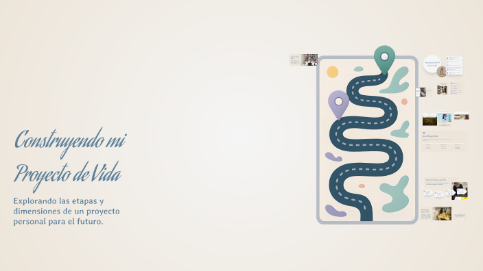 Construyendo mi Proyecto de Vida by Beatriz RI on Prezi