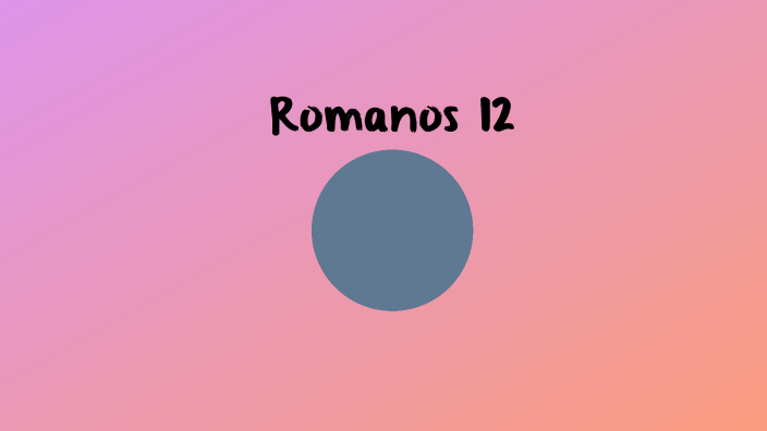 romanos capítulo 12 verso 13