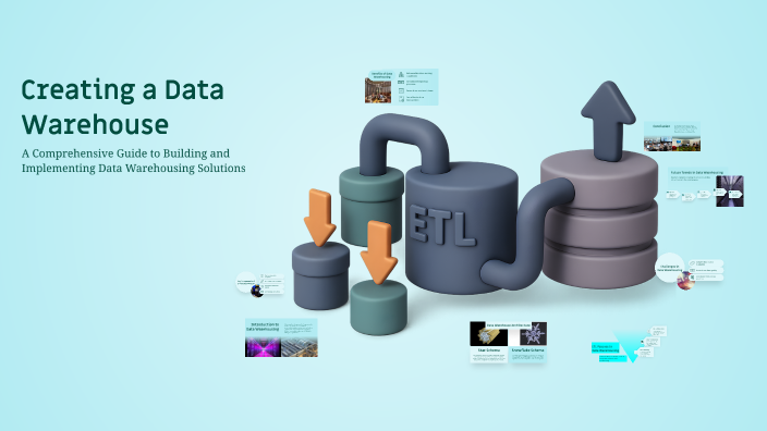 Creating a Data Warehouse by Anitha Krishnakumar on Prezi