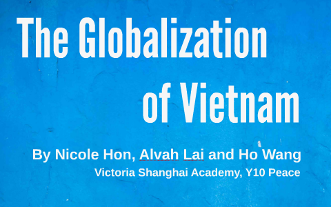 globalization in vietnam essay