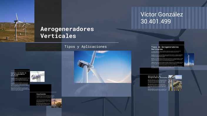 Aerogeneradores Verticales by victor gonzalez on Prezi