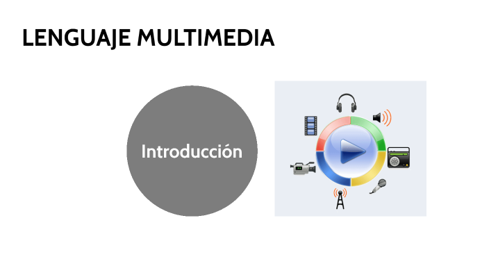 Lenguaje Multimedia By VÍCTOR TAMBORINO ESCOBAR On Prezi