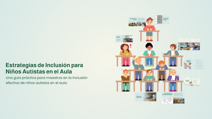 Estrategias de Inclusión para Niños Autistas en el Aula by Ana Karen ...